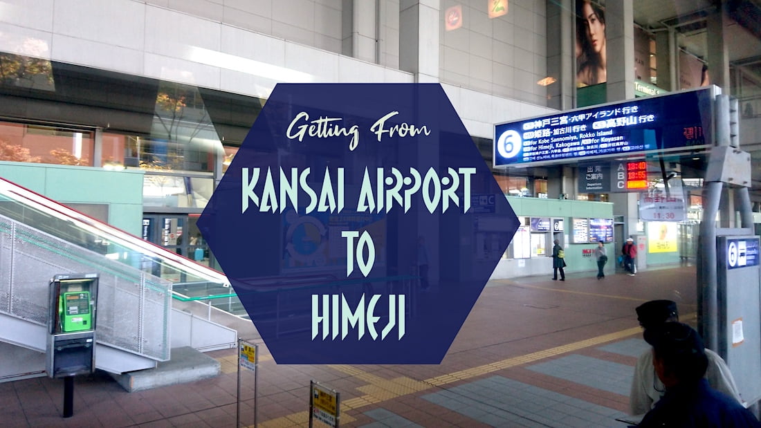 Getting from Osaka (KIX) Kansai Airport to Himeji Station by Limousine Bus or Trains